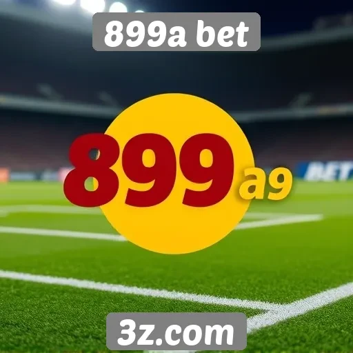 Apostas esportivas em destaque no 899a bet